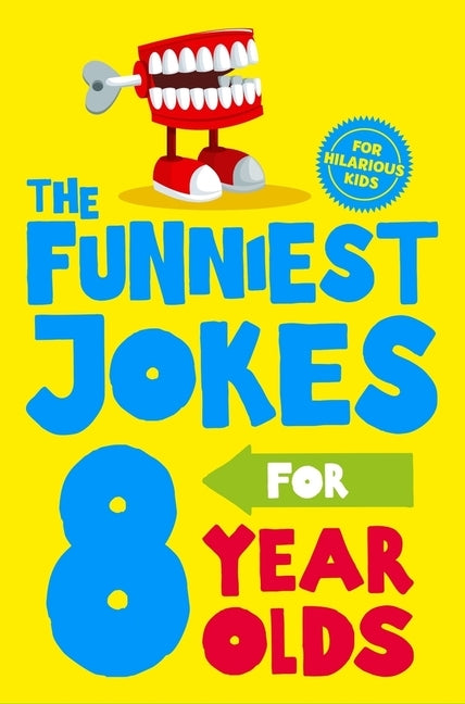 The Funniest Jokes for 8 Year Olds by Books, MacMillan Children's