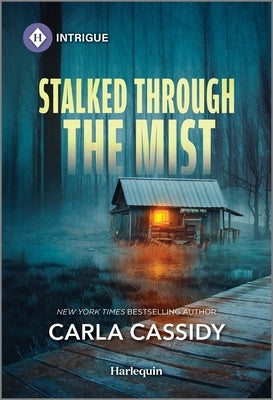 Stalked Through the Mist by Cassidy, Carla