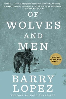 Of Wolves and Men by Lopez, Barry