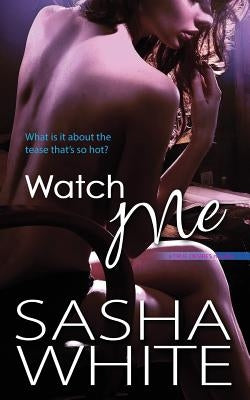 Watch Me by White, Sasha