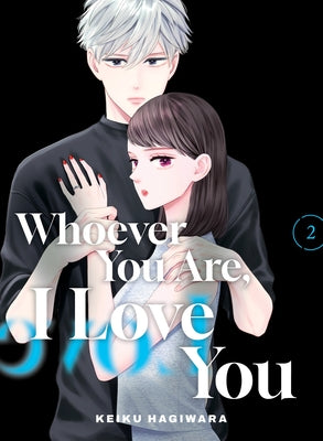 Whoever You Are, I Love You 2 by Hagiwara, Keiku