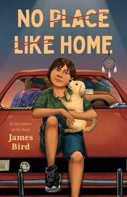 No Place Like Home by Bird, James