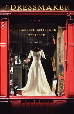 The Dressmaker by Oberbeck, Elizabeth Birkelund