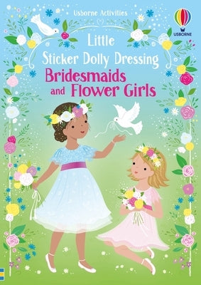 Little Sticker Dolly Dressing Bridesmaids and Flower Girls by Watt, Fiona
