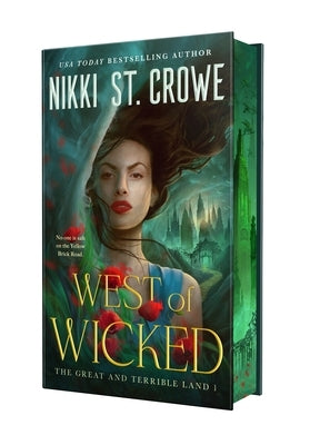 West of Wicked by St Crowe, Nikki