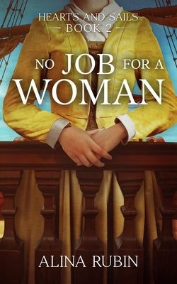 No Job for a Woman by Rubin, Alina