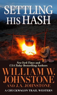 Settling His Hash by Johnstone, William W.