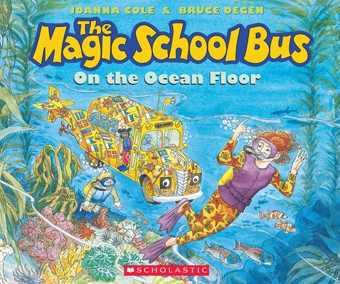 The Magic School Bus on the Ocean Floor by Cole, Joanna