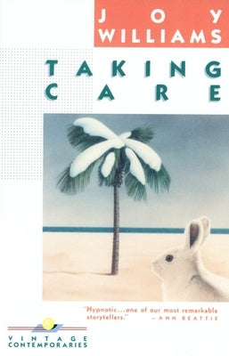 Taking Care by Williams, Joy