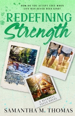 Redefining Strength by Thomas, Samantha M.