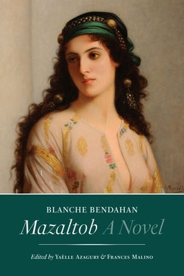 Mazaltob by Bendahan, Blanche