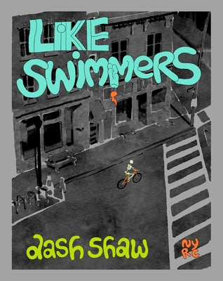 Like Swimmers by Shaw, Dash