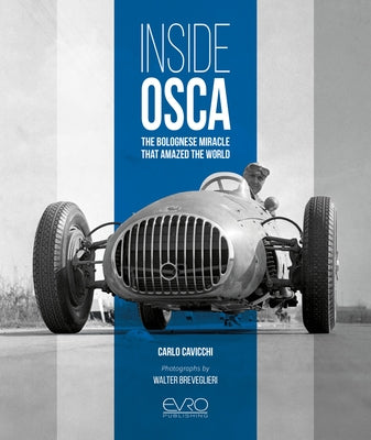 Inside Osca: The Bolognese Miracle That Amazed the World by Cavicchi, Carlo