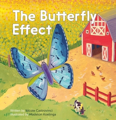 The Butterfly Effect by Castrovinci, Nicole
