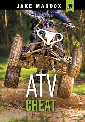 Atv Cheat by Maddox, Jake