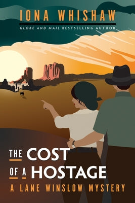 The Cost of a Hostage: A Lane Winslow Mystery by Whishaw, Iona