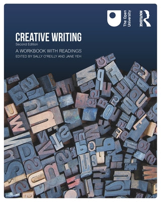 Creative Writing: A Workbook with Readings by Yeh, Jane