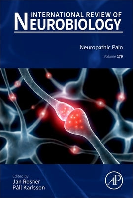 Neuropathic Pain: Volume 179 by Rosner, Jan