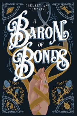 A Baron of Bonds by Tompkins, Chelsey Ann