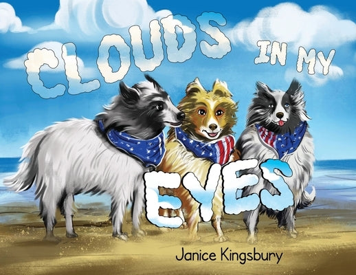 Clouds in my Eyes by Kingsbury, Janice