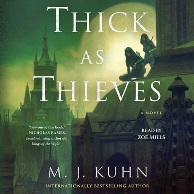 Thick as Thieves by Kuhn, M. J.