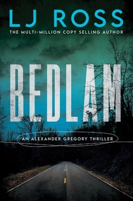 Bedlam by Ross, Lj