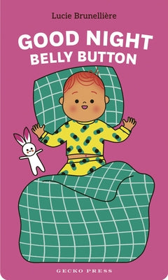 Good Night, Belly Button by Brunelli&#195;&#168;re, Lucie
