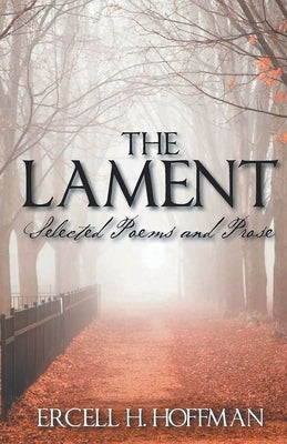 The Lament by Hoffman, Ercell H.