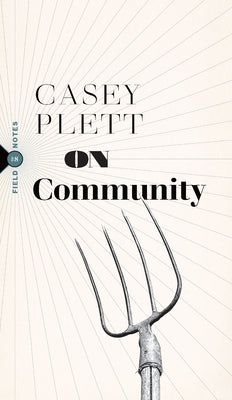 On Community by Plett, Casey