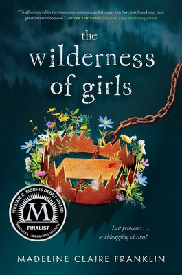 The Wilderness of Girls by Franklin, Madeline Claire