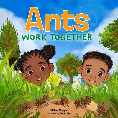 Ants Work Together by Mangal, MÃ©lina