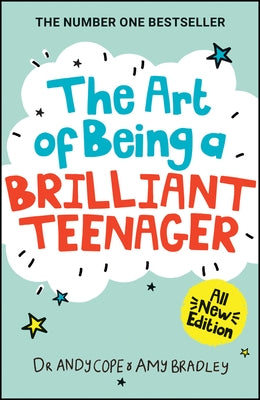 The Art of Being a Brilliant Teenager by Cope, Andy