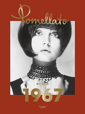 Pomellato: Since 1967 by Weller, Sheila