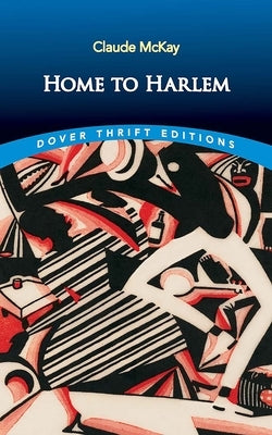 Home to Harlem by McKay, Claude