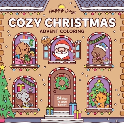Cozy Christmas Advent Coloring Book: With a Sealed Section to Open and Enjoy Each Day of Advent! by Aiello, Elena