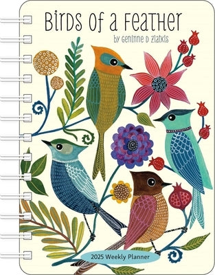 Birds of a Feather 2025 Weekly Planner Calendar: Watercolor Bird Illustrations by Geninne Zlatkis by Zlatkis, Geninne D.