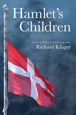 Hamlet's Children by Kluger, Richard