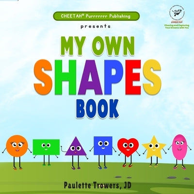 My own Shapes book by Trowers, Paulette