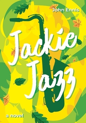 Jackie Jazz by Ennis, John