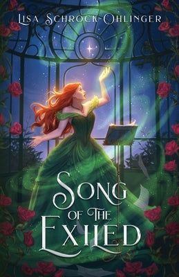 Song of the Exiled by Schrock-Ohlinger, Lisa