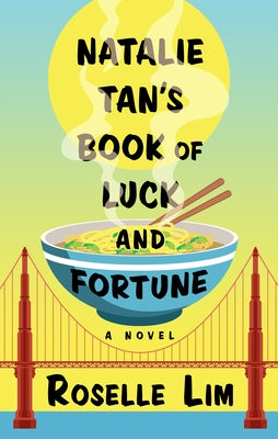 Natalie Tan's Book of Luck and Fortune by Lim, Roselle