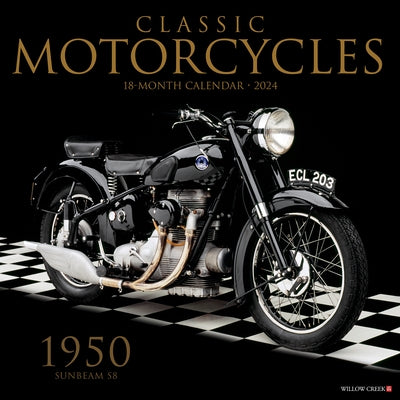 Classic Motorcycles 2024 12 X 12 Wall Calendar by Willow Creek Press