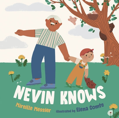 Nevin Knows by Messier, Mireille