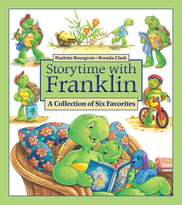 Storytime with Franklin: A Collection of Six Favorites by Bourgeois, Paulette