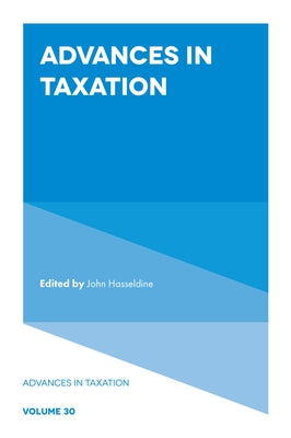 Advances in Taxation by Hasseldine, John