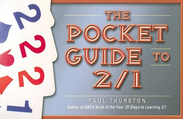 The Pocket Guide to 2/1 by Thurston, Paul