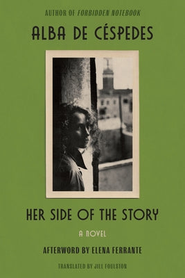 Her Side of the Story: From the Author of Forbidden Notebook by de C&#233;spedes, Alba