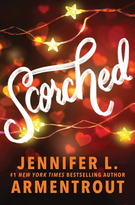 Scorched by Armentrout, Jennifer L.