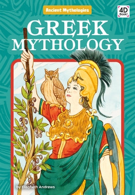 Greek Mythology by Andrews, Elizabeth