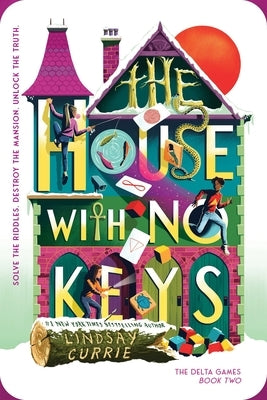 The House with No Keys by Currie, Lindsay